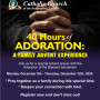 40 Hours of Adoration: A family Advent Experience